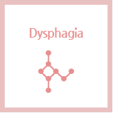 Dysphagia